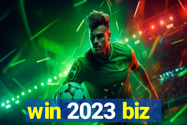 win 2023 biz